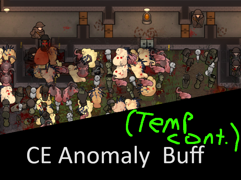 CE Anomaly Buff [cont.]