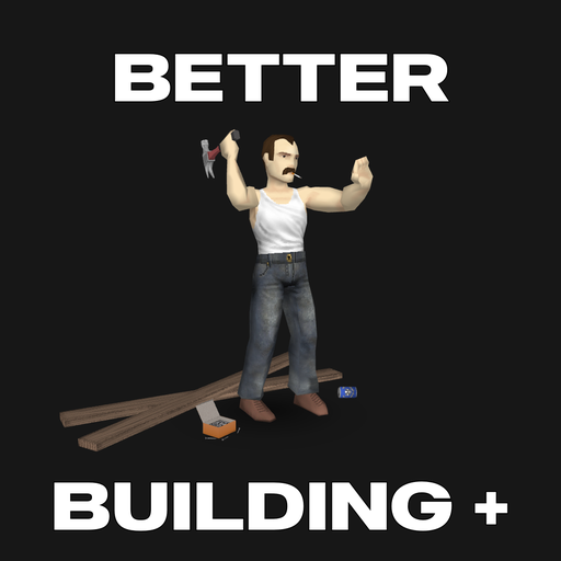 Better Building Plus [B42 MP]