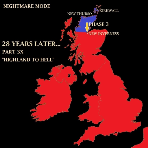 28 Years Later - Phase 03X (Highland to Hell)