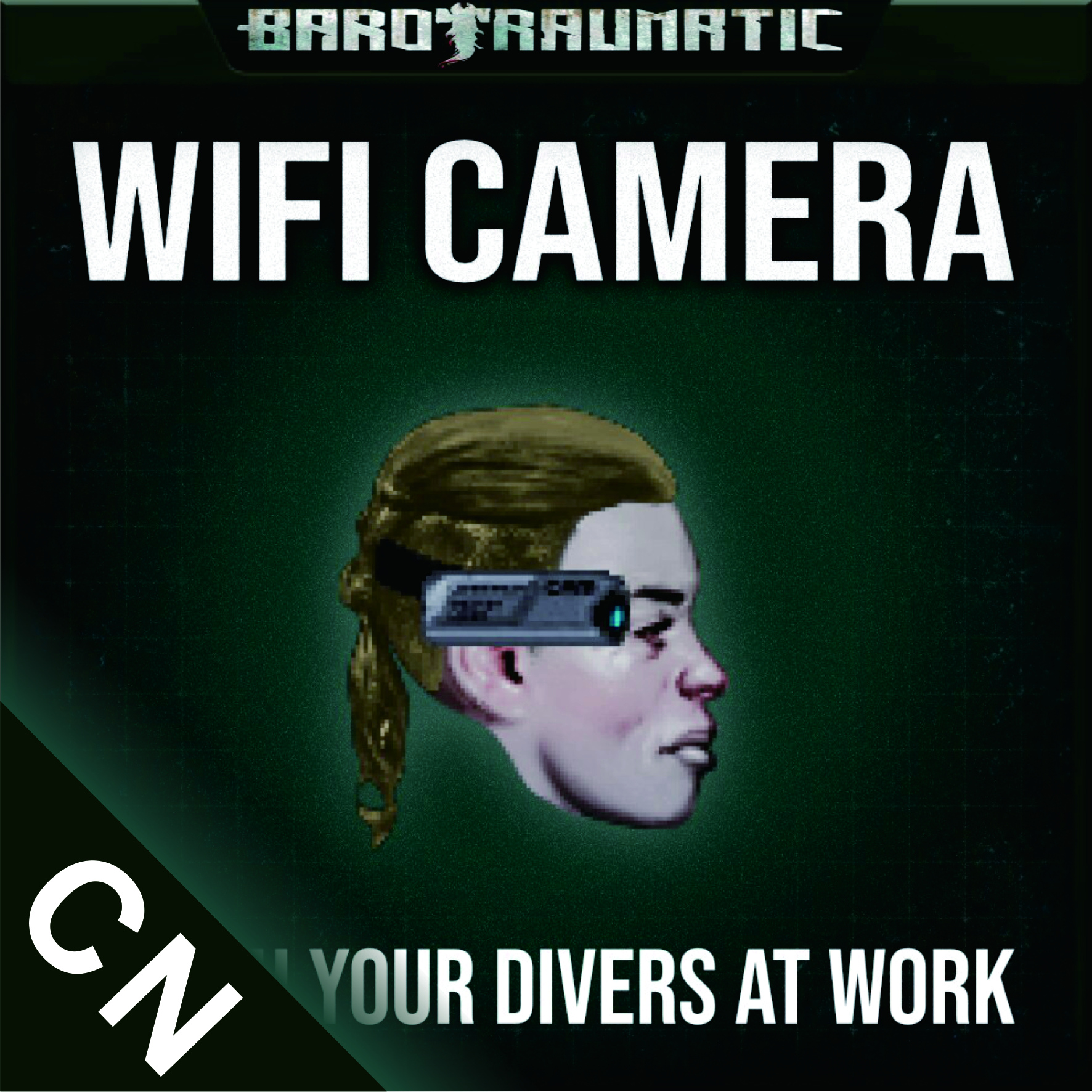 Wifi Camera中文补丁 – Barotrauma Mod