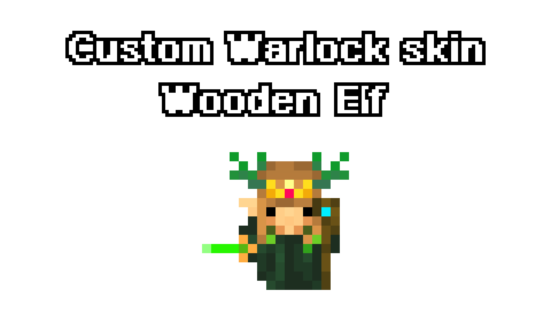 Custom Warlock Skin - Wooden Elf