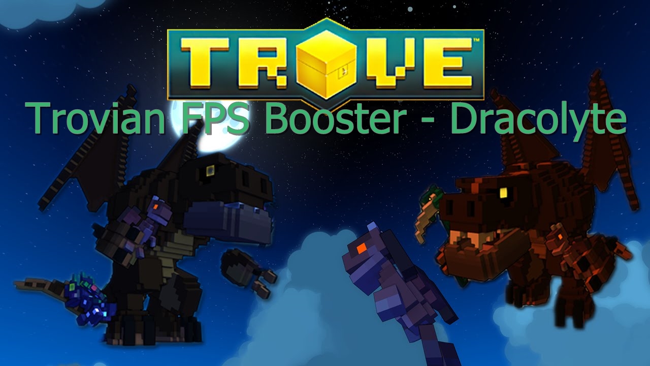 Trovian FPS Booster - Dracolyte