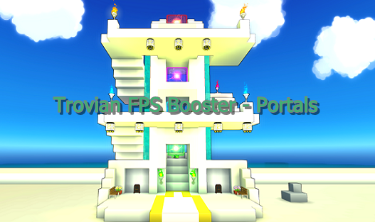 Trovian FPS Booster - Portals