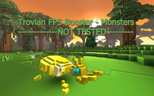 Trovian FPS Booster - Monsters