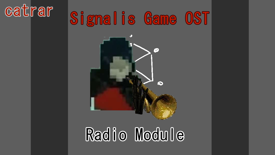 [SIGNALIS] Radio Module
