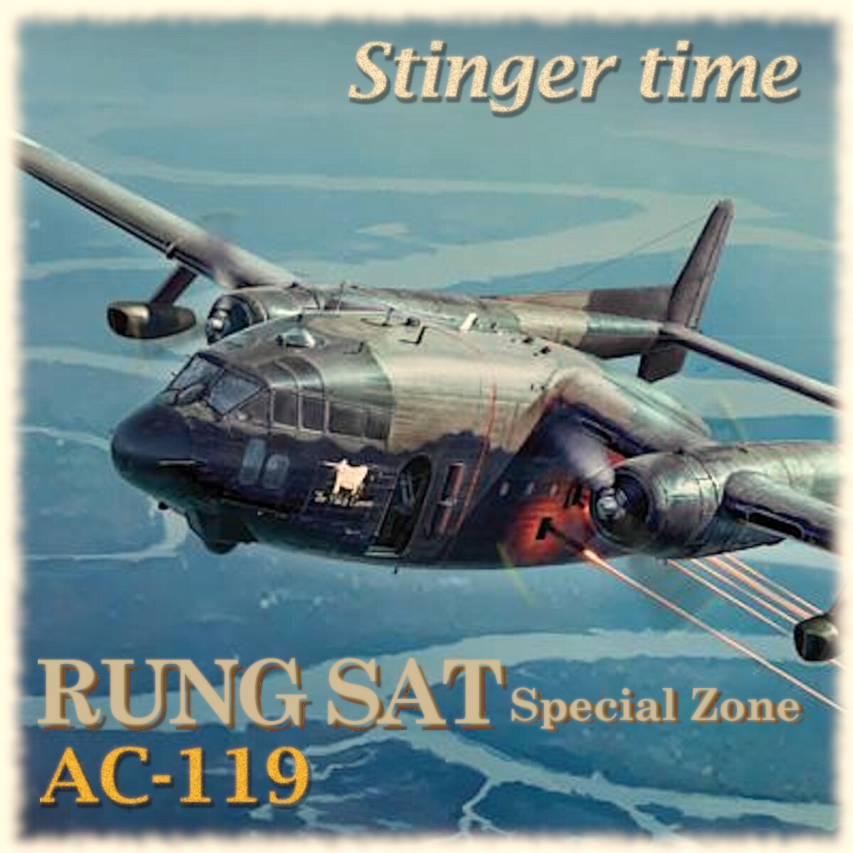AC-119 Stinger time - Rung Sat Special Zone