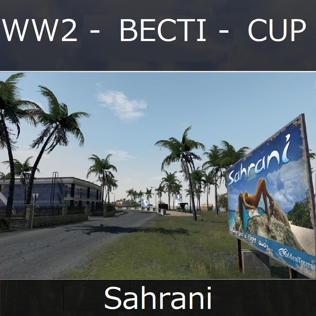 WW2 [IFA3] - BECTI - Sahrani CUP - Luke/Cross Edition preview