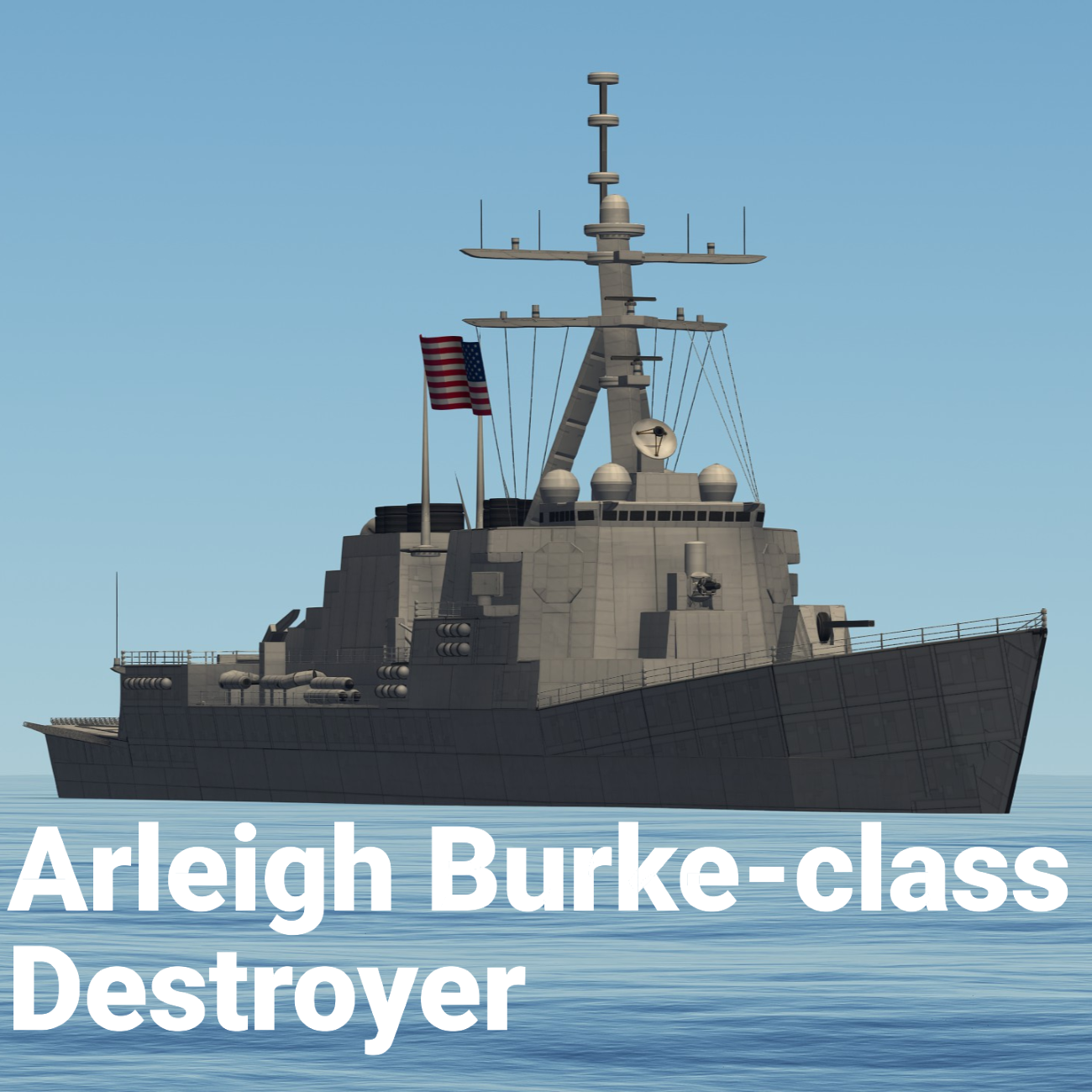 DDG-51 Arleigh Burke class preview