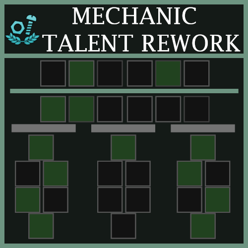 Mechanic Talent Rework