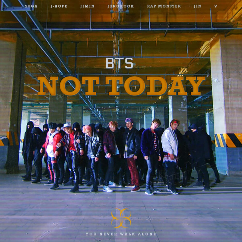 BTS-NOT TODAY