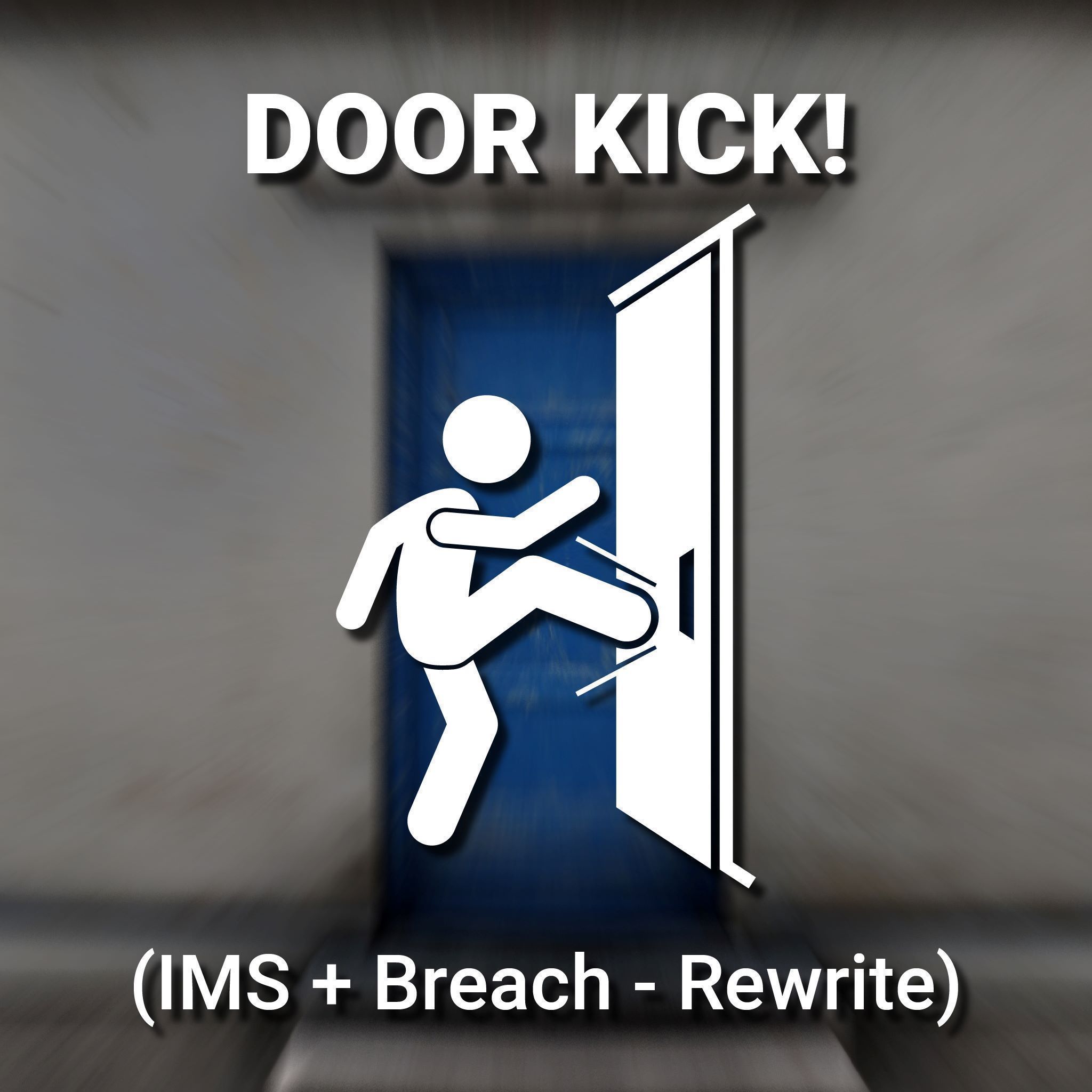 Phenosi's Door kick! (IMS + Breach - Rewrite)