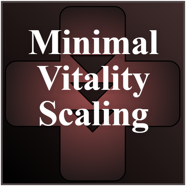 Minimal Vitality Scaling