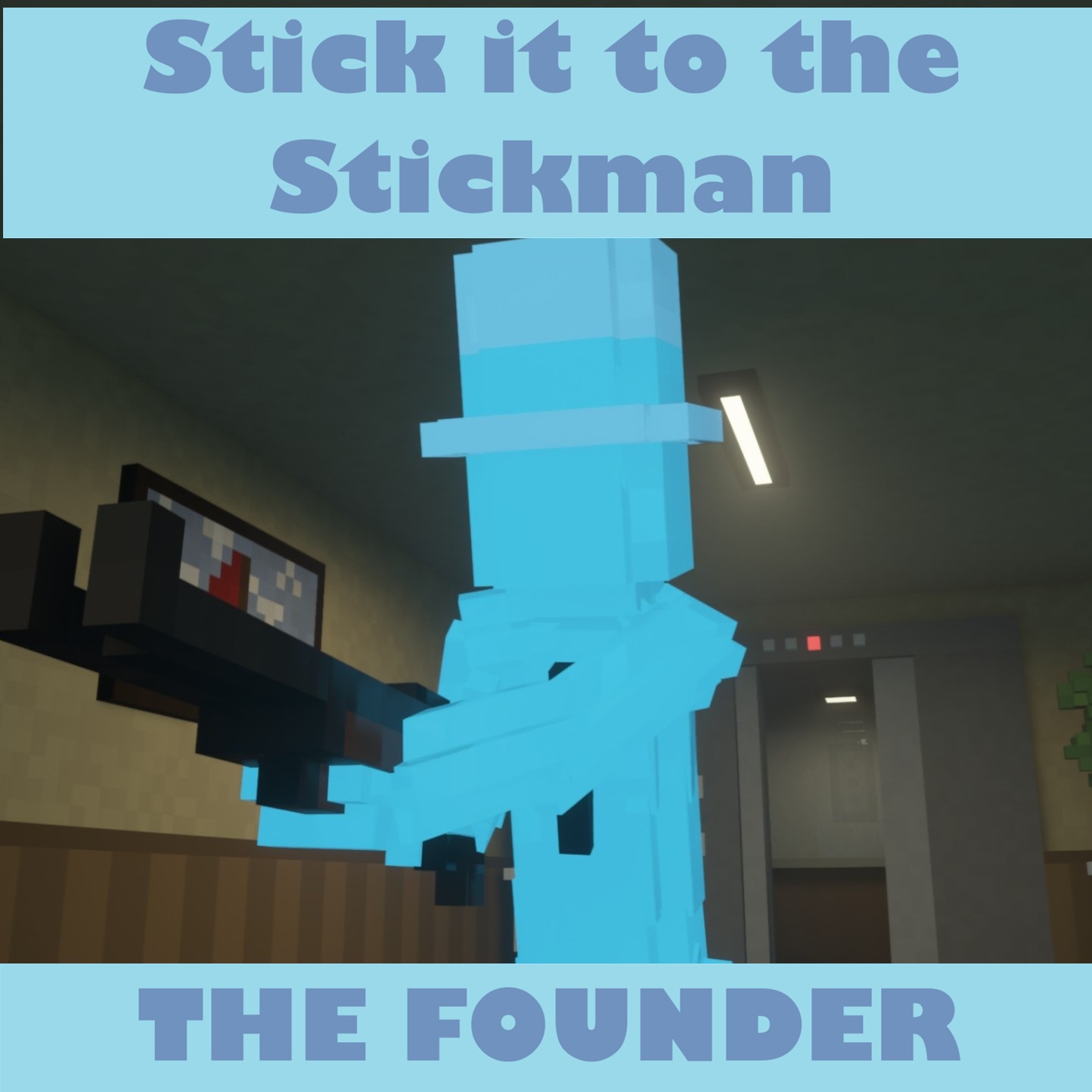 Stick it To The Stickman Founder Playermodel