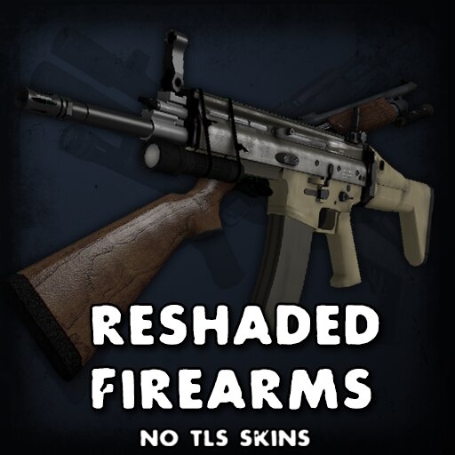 Reshaded: Firearms (No TLS Skins) preview