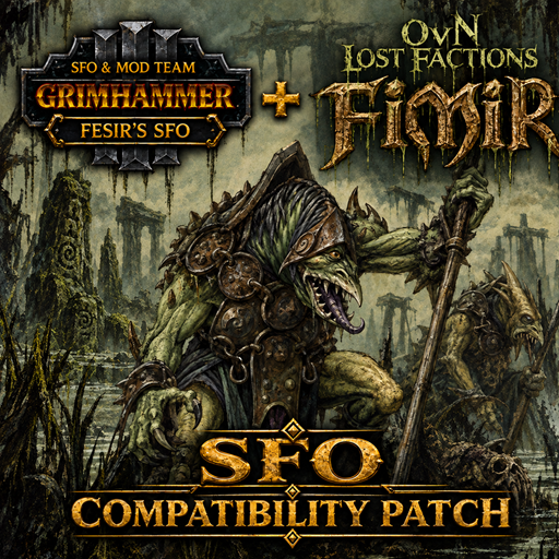 OvN Lost Factions: Fimir - SFO Compatibility Patch