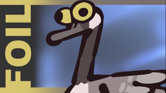 Goofy Goose | Foil (v2)