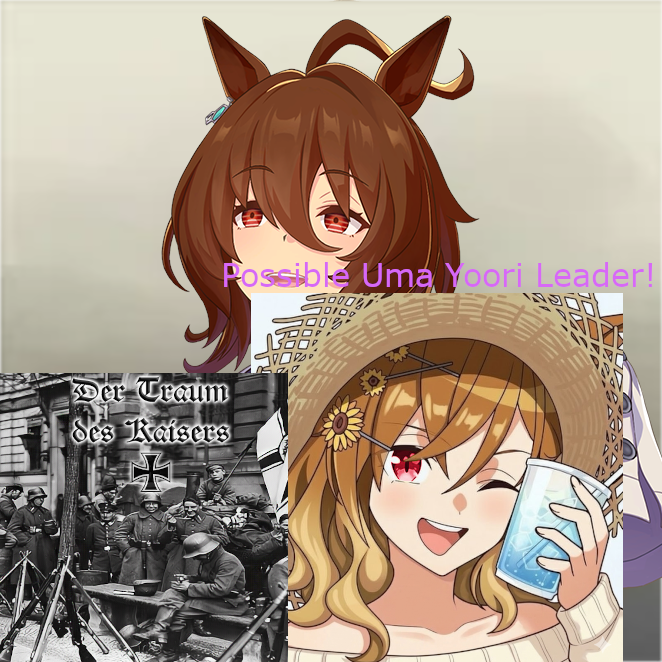 Umamusume takeover of Germany [Der Traum des Kaisers Comp]