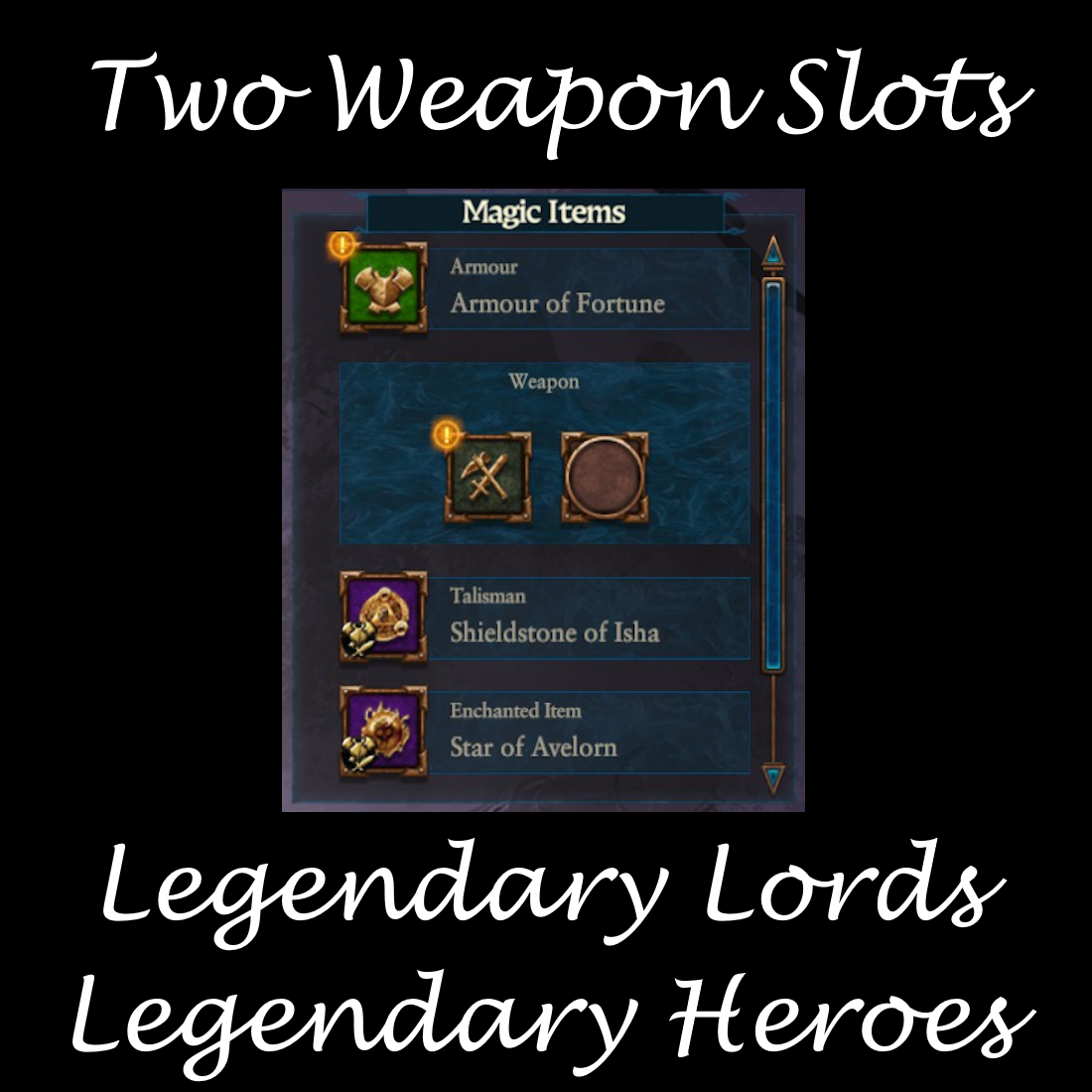 Two Weapon Slots for All Legendary Lords and Heroes