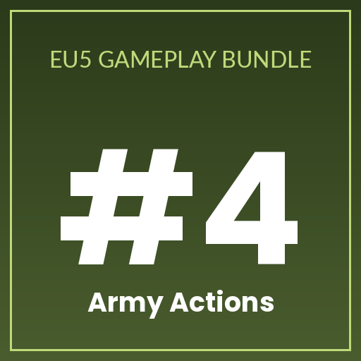 EU5 Gameplay Bundle #4 — Army Actions