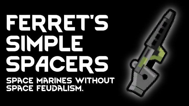 Ferret's Simple Spacers