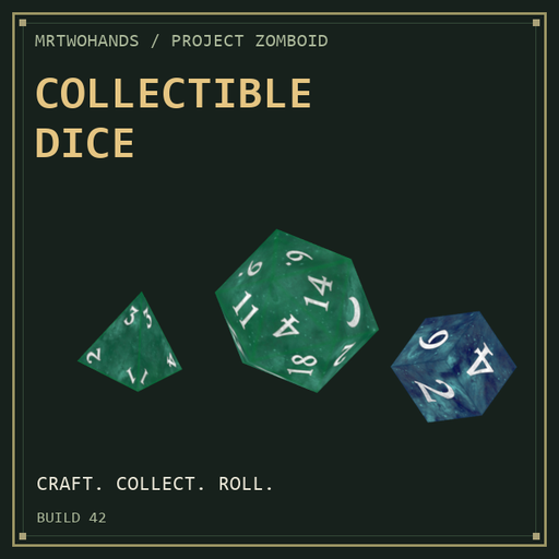 MrTwoHands Collectible Dice [B42.20.4]