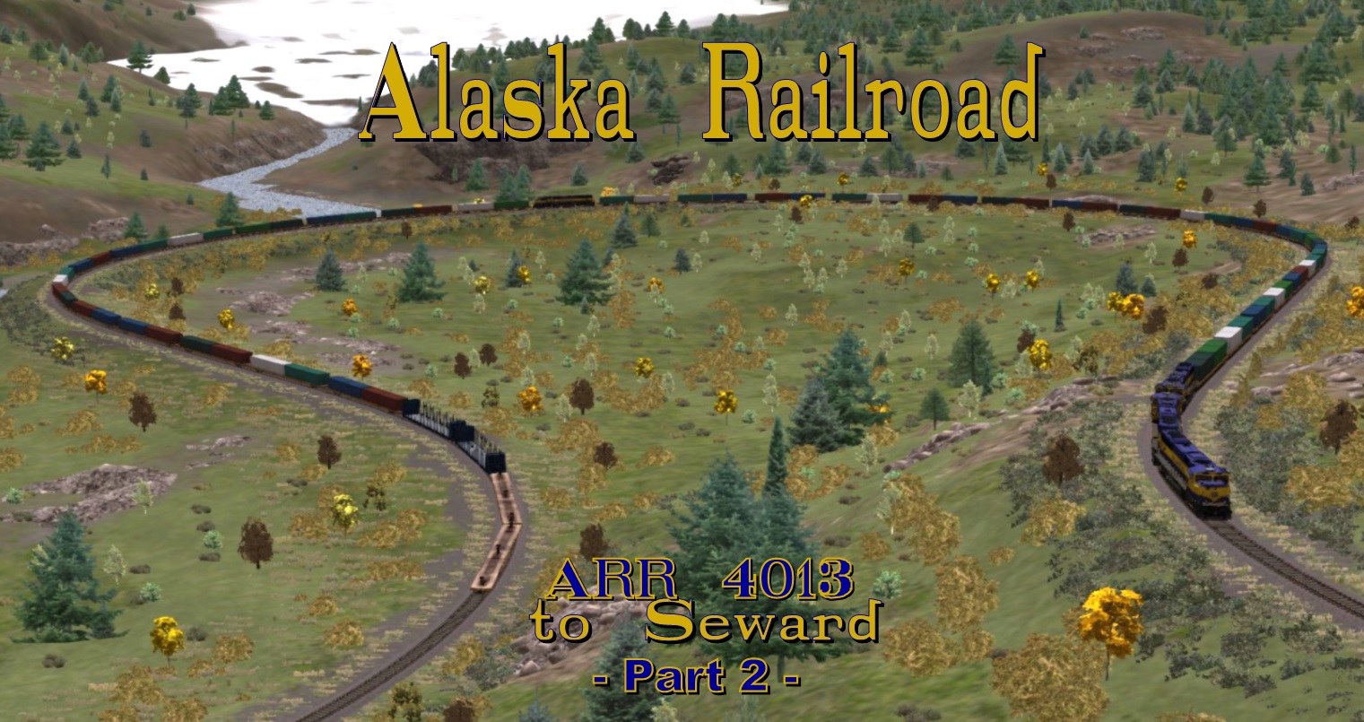 ARR 4013 to Seward - Part 2