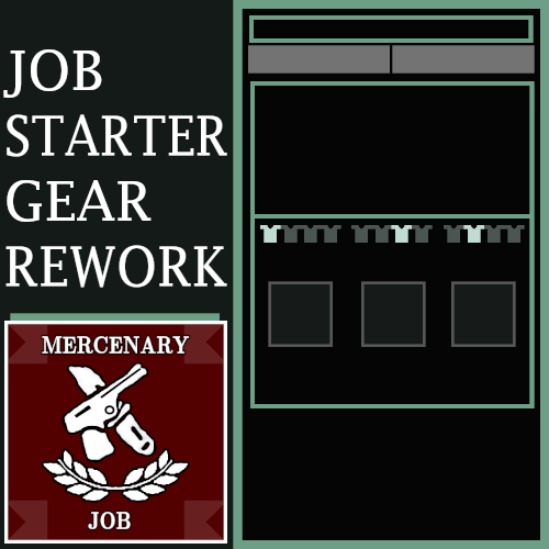 Job Starter Gear Rework - Mercenary Job Patch