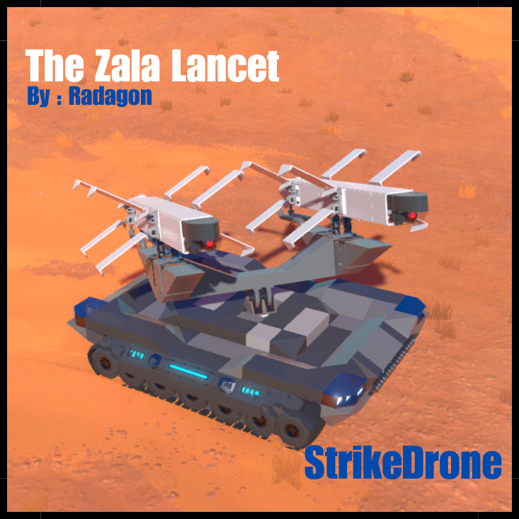 Zala Lancet Loitering Munition System