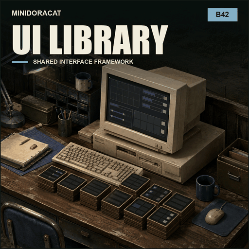 Minidoracat UI Library for B42