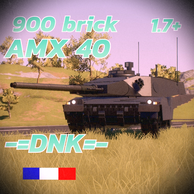AMX 40  /900-BRICK/BATTLE /1.7+/-=DNK=- preview