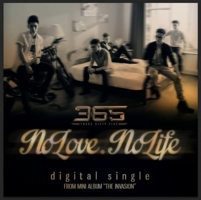 365daband - NO LOVE NO LIFE (Nơi Anh Không Thuộc về)