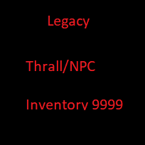 [Legacy] Thrall/NPC Inventory 9999