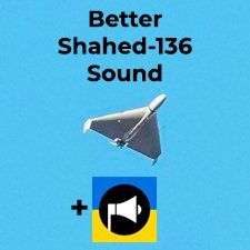 Better Shahed sound + Kyiv air alarm siren mod