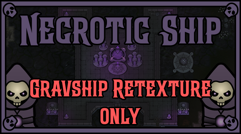[Odyssey] Necrotic Gravship Retextured