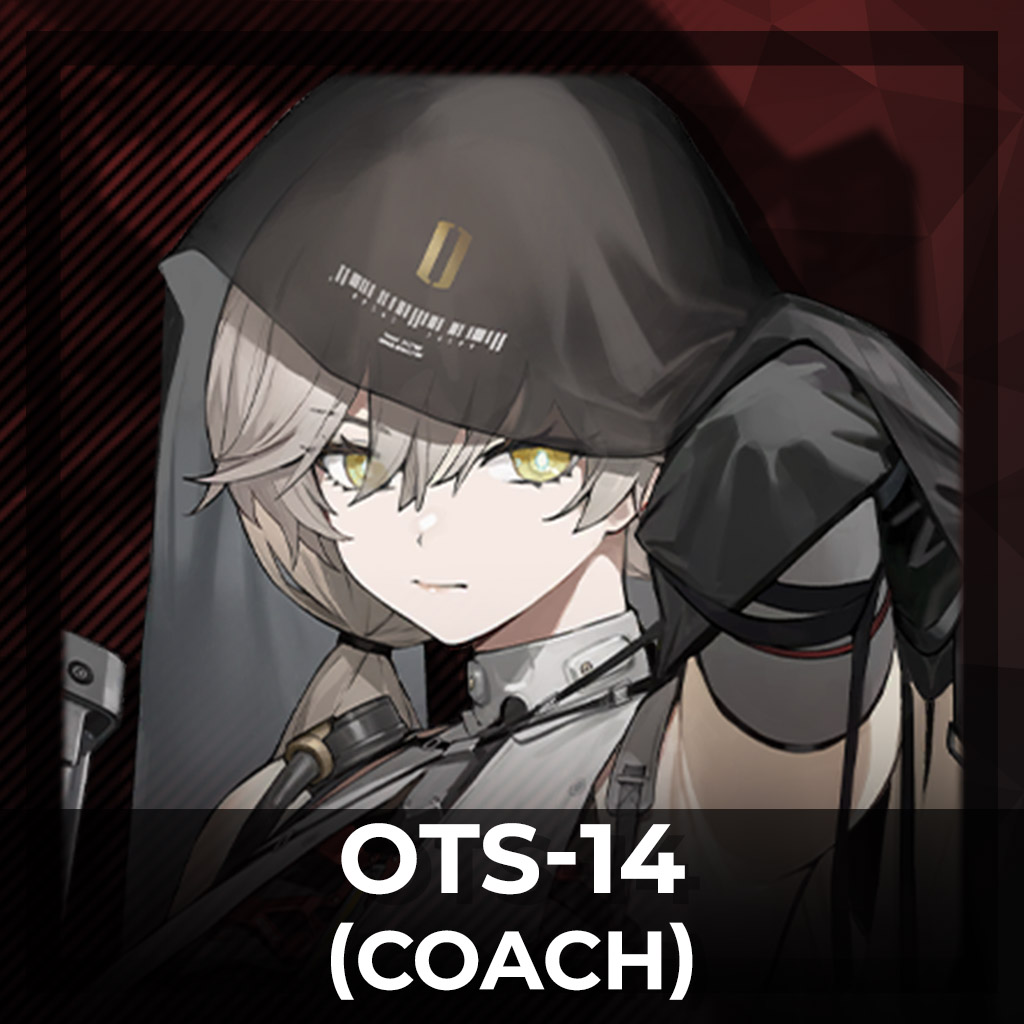 OTs-14 [Girls' Frontline 2] : Coach
