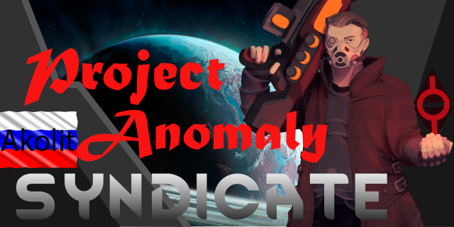 Project Anomaly: Syndicate RUS