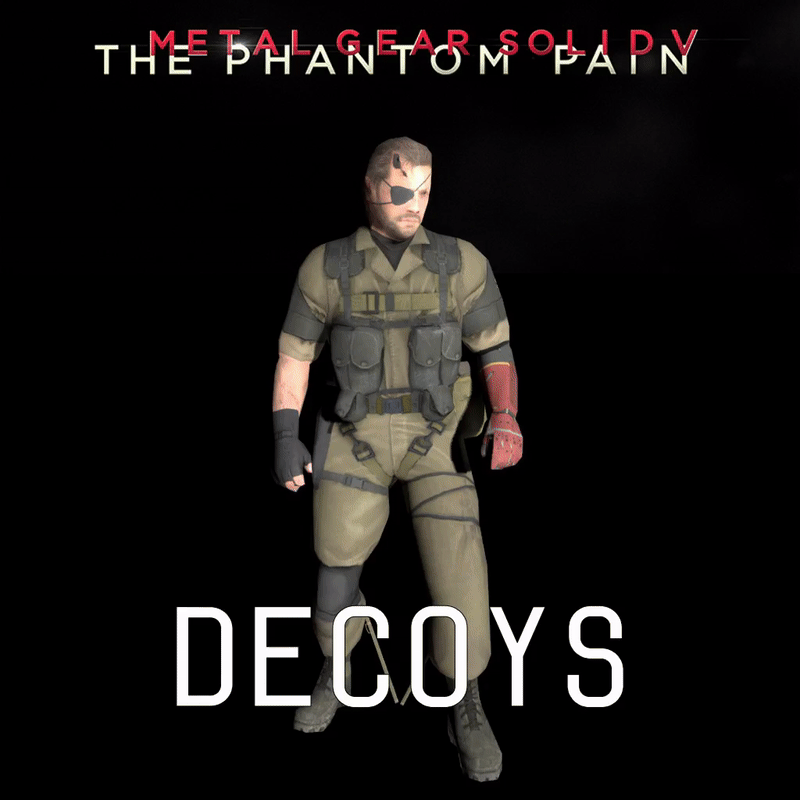 MGSV - Decoys
