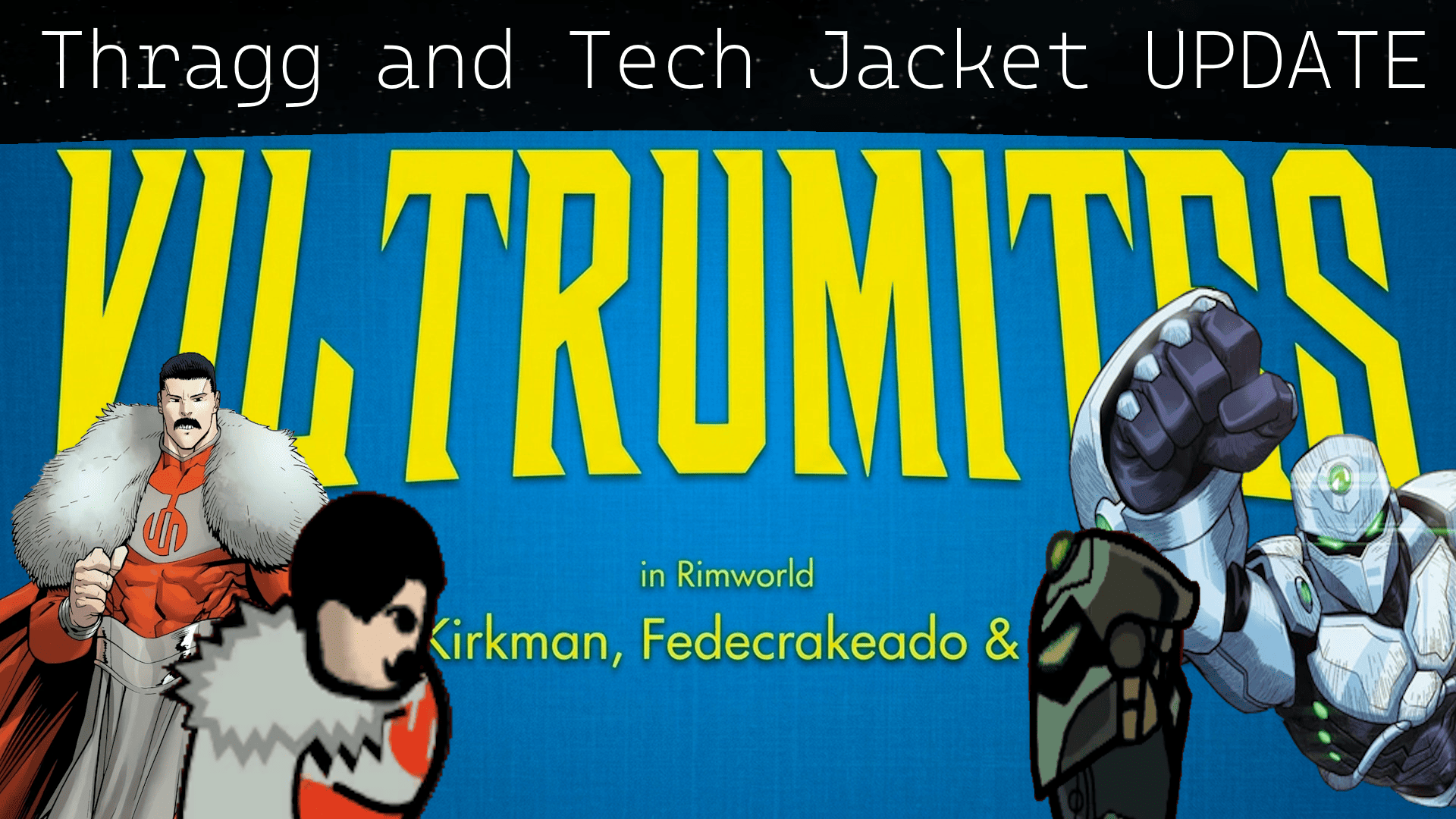 Viltrumites in Rimworld