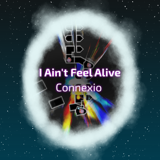 Connexio - I Ain't Feel Alive