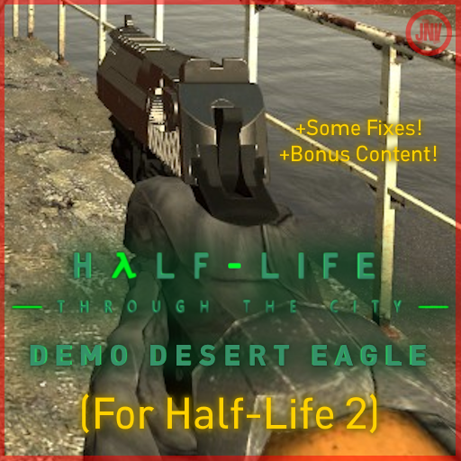 "Half-Life: Through The City" Demo Desert Eagle (For Half-Life 2)