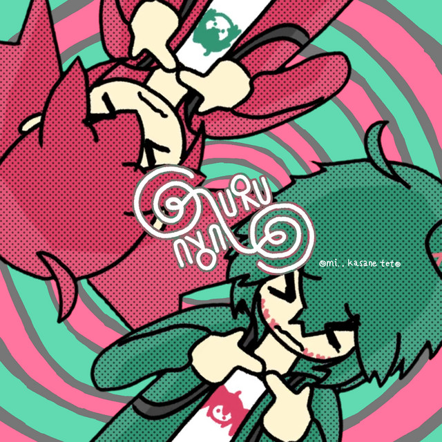 Guruguru - Feat. Kasane Teto