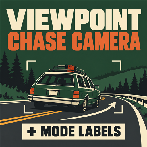Viewpoint Chase Camera + Mode Labels