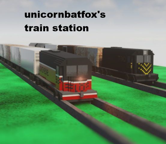 (MP) UNICORNBATFOX'S Train station (DISSCONTUNED)