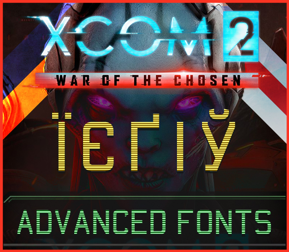 [WOTC] Advanced Game Fonts (Ukrainian & Belarusian Characters Available) + Subtitles & Photobooth