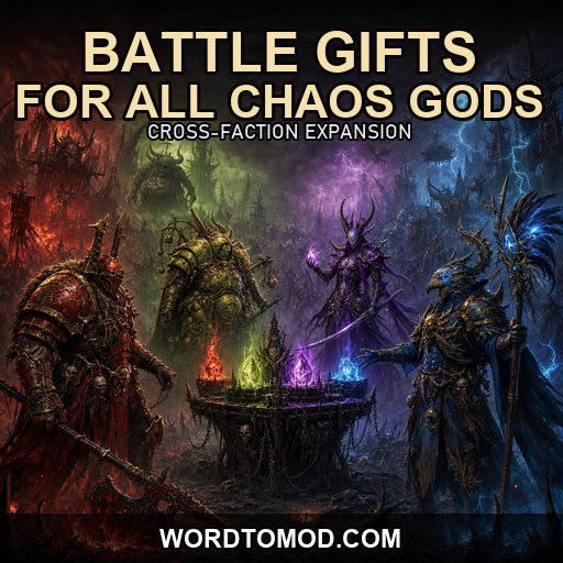 Battle Gifts for All Chaos Gods — Cross-Faction Expansion