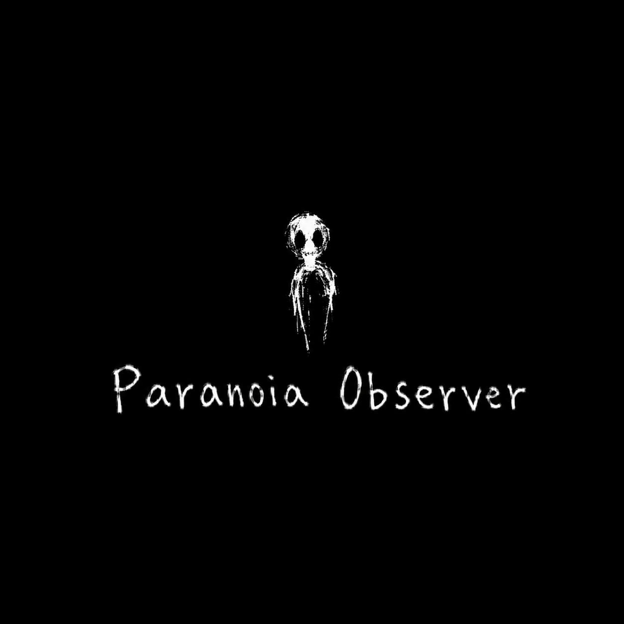 Paranoia Observer