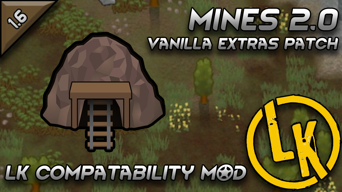 LK Mines 2.0 Compatability Vanilla Xtras