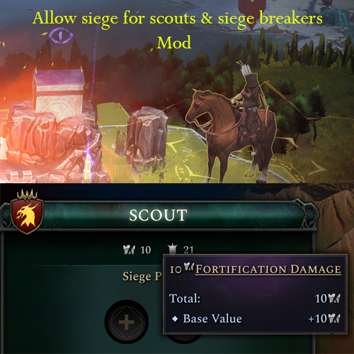 Allow siege for scouts and siege breakers mod