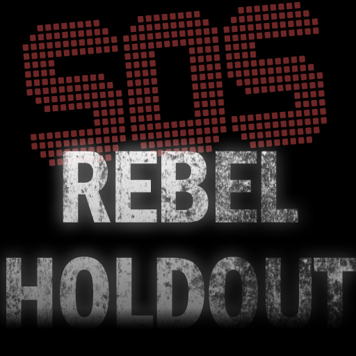 Rebel Holdout - SOS [Zombie Survival Gamemode]