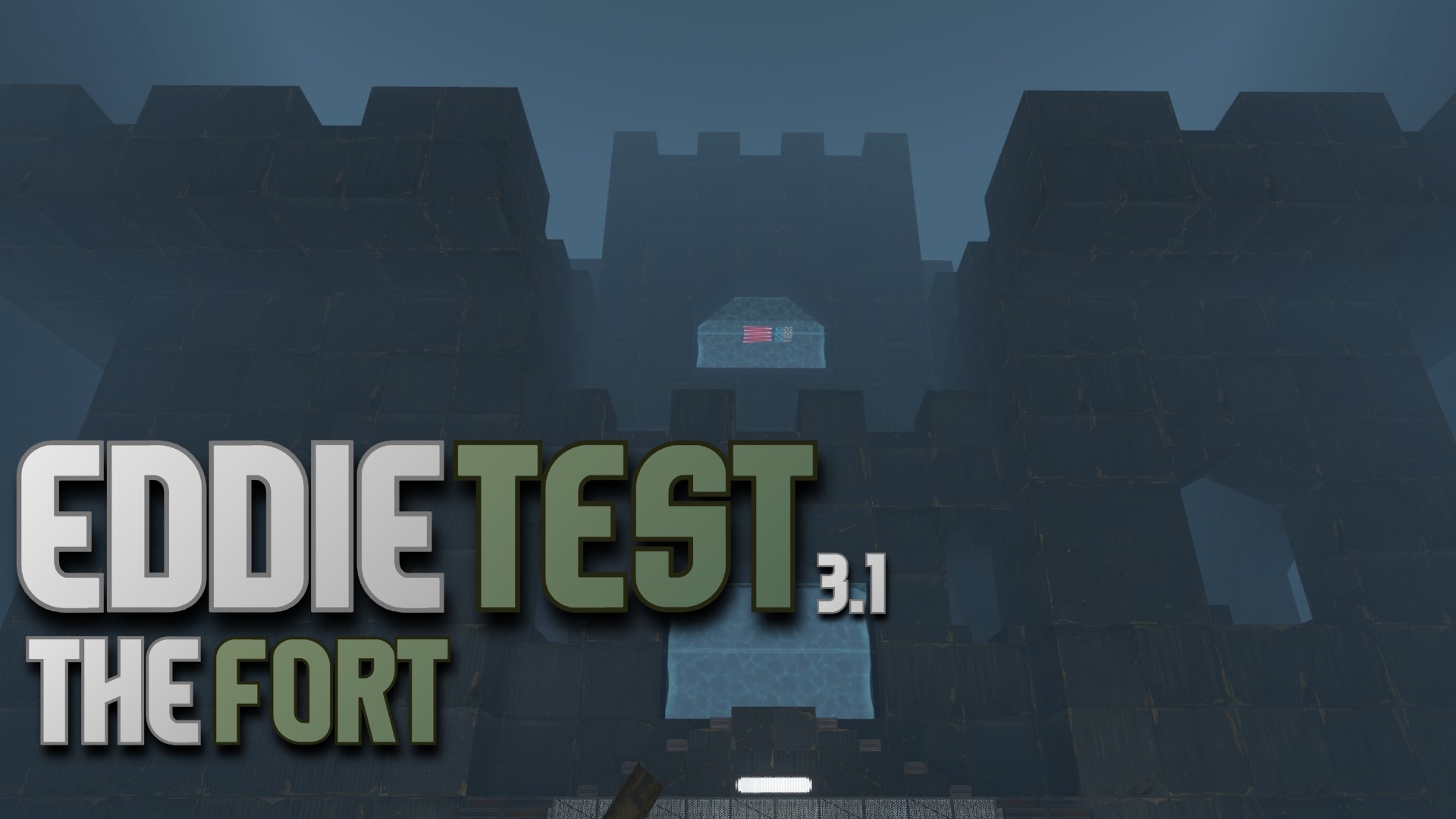 EddieTest 3.1 - The Fort